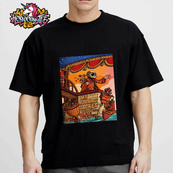 My Morning Jacket With Lacey Guthrie Lives Show At Palace Theatre In Louisville KY On April 25 2025 Exclusive Poster Unisex T-Shirt