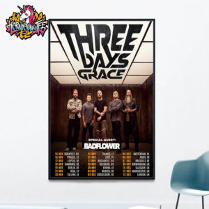 Three Days Grace This Fall Europe And UK Tour 2025 With Special Guest BadFlower Schedule Cities Tour Dates Poster Home Decor Canvas