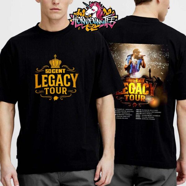 50 Cent Legacy Tour 2025 This Summer In Europe Official Poster Schedule Cities Tour Dates Unisex T Shirt Two Sides