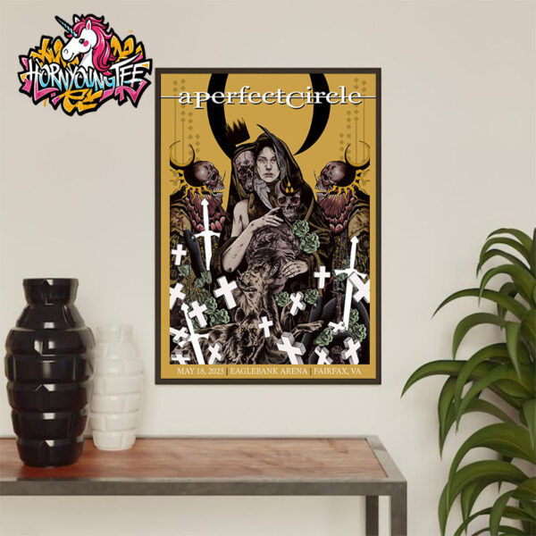 A Perfect Circle Event Poster Show In Fairfax VA On May 18 2025 Held At Eaglebank Arena Poster Home Decor Canvas