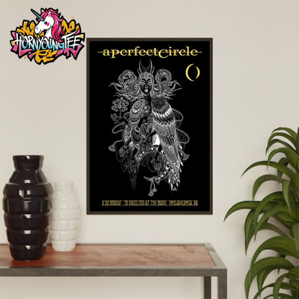 A Perfect Circle Sessanta V2.0 Show Poster Tonight Show At TD Pavilion At The Mann Philadelphia PA On May 15 2025 Poster Home Decor Canvas