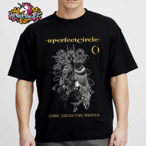 A Perfect Circle Sessanta V2.0 Show Poster Tonight Show At TD Pavilion At The Mann Philadelphia PA On May 15 2025 Unisex T-Shirt