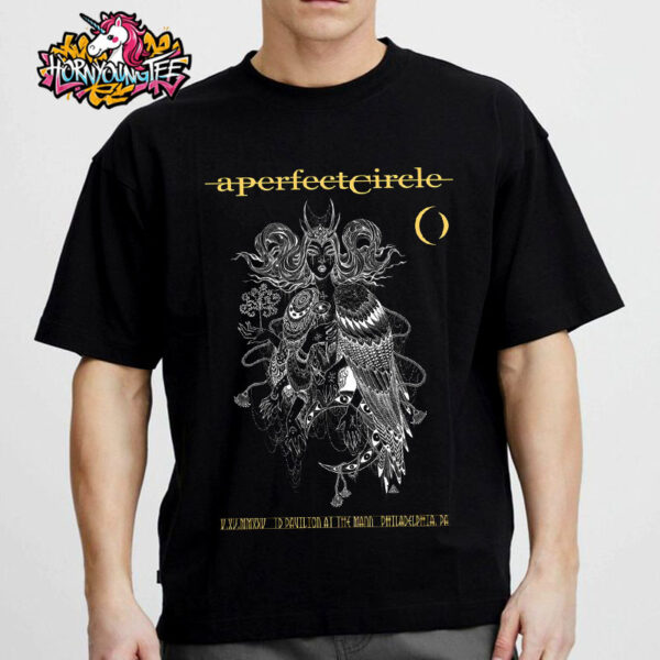 A Perfect Circle Sessanta V2.0 Show Poster Tonight Show At TD Pavilion At The Mann Philadelphia PA On May 15 2025 Unisex T-Shirt