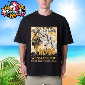 ACDC Chicago Pwr Up Tour 2025 Poster Show At Soldier Field On May 24 2025 In Chicago Illinois North America Tour Unisex T-Shirt