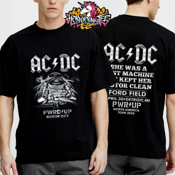 ACDC Pwr Up Tour 2025 Motor City Live Concert Show At Ford Field On April 30 2025 In Detroit MI Unisex T-Shirt Two Sides