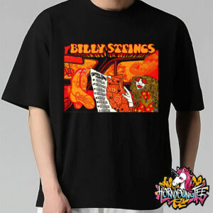Billy Strings 2025 Spring Tour Schedule Cities Tour Dates Limited Edition Poster For Fan Unisex T-Shirt