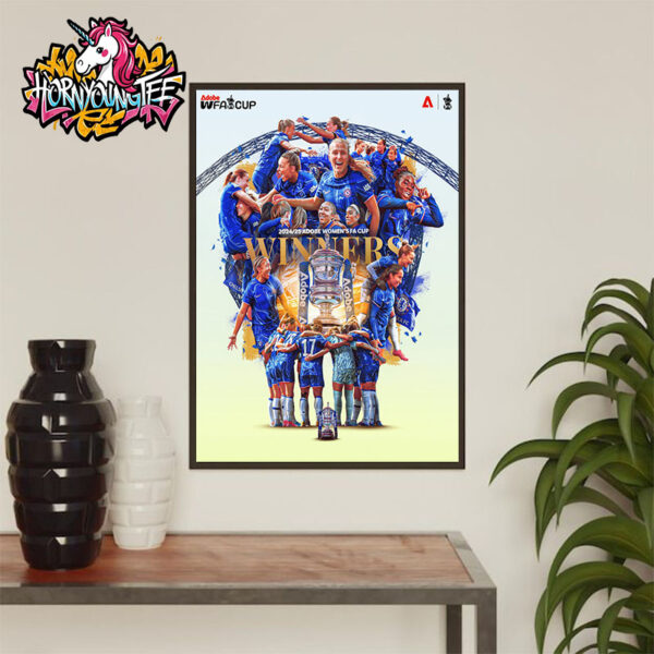 Celebrates Chelsea FC Women Winners 2024-25 Adobe Women’s FA Cup Poster Home Decor Canvas