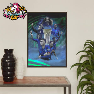 Celebrates Poster Chelsea FC Champions 2024-25 UEFA Conference League The First European Team Win All The International Trophies Poster Home Decor Canvas