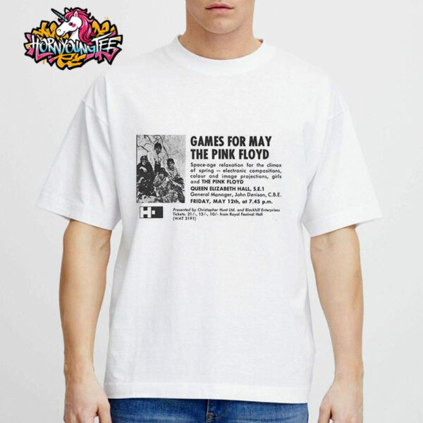 Celebration Pink Floyd Game For May The Pink Floyd Music Show At Queen Elizabeth Hall On May 12 1967 Unisex T-Shirt