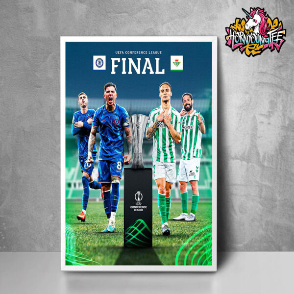 Chelsea Vs Betis Conference League Final 2025 Official Poster For Final Game Poster Home Decor Canvas