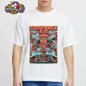 Comeback Kid Band Show At Punk In The Park Fest In San Francisco CA On May 3 2025 Exclusive Special Poster For Show Unisex T-Shirt