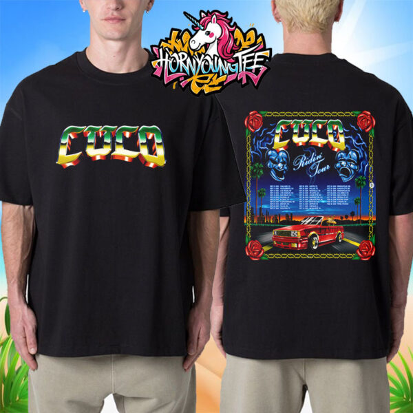 Cuco Poster Ridin Tour 2025 Schedule Dates List Poster Design By Samborghini Unisex T-Shirt Two Sides