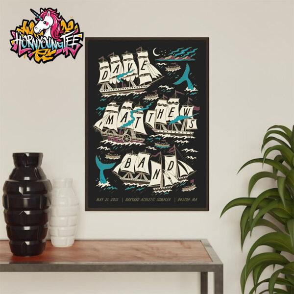 Dave Matthews Band Poster Show Tonights At Harvard Athletic Complex On May 25 2025 Boston MA Poster Home Decor Canvas