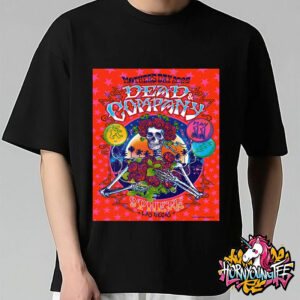 Dead And Company Mother’s Day 2025 Poster For Show Live At Sphere In Las Vegas On May 11 2025 Unisex T-Shirt
