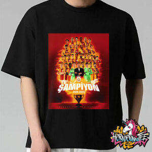 Galatasaray SK The Champion Of Ziraat Turkiye Kupası Championship Poster Merchandise 2024-2025 Unisex T-Shirt