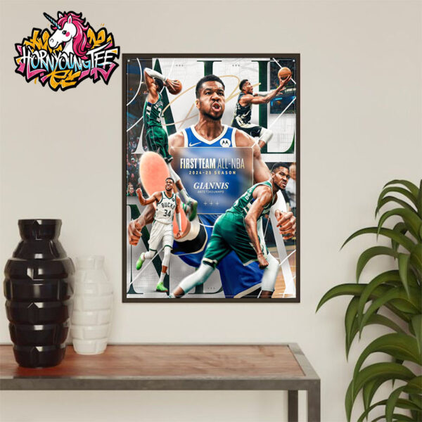 Giannis Antetokounmpo First Team All NBA 2024-25 Season Selections Poster Home Decor Canvas
