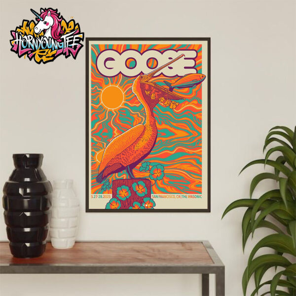 Goose The Band Poster 2 Nights Show At The Masonic On May 27-28 2025 San Francisco Poster Home Decor Canvas