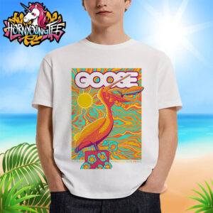 Goose The Band Poster 2 Nights Show At The Masonic On May 27-28 2025 San Francisco Unisex T-Shirt
