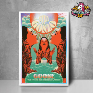 Goose The Band Viva El Gonzo 2025 Tour Exclusive Venue Poster Show At San Jose Del Cabo Mexico On May 8 2025 Poster Home Decor Canvas