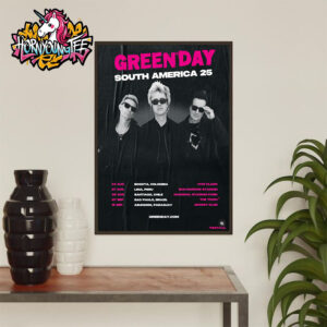 Green Day South America 25 Tour 2025 Poster Schedule Tour Cities Dates Poster Announced Poster Home Decor Canvas