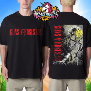 Guns N Roses Riyadh Poster Show On May 23 2025 At Mohammed Abdu Arena Unisex T-Shirt Two Sides