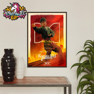 Karate Kid Legends A New Legacy Begins Only In Dolby Cinema At AMC On May 30 2025 Poster Home Decor Canvas