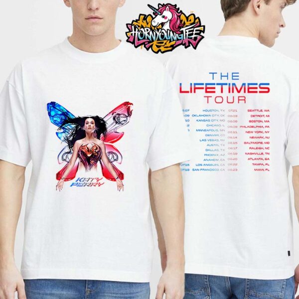 Katy Perry The Lifetimes Tour 2025 Schedule Cities Tour Dates Limited Edition Merchandise For Tour Unisex T-Shirt Two Sides