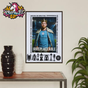Kevin De Bruyne King Kev Manchester City Say Goodbye To Greatest Player In Club Poster Home Decor Canvas