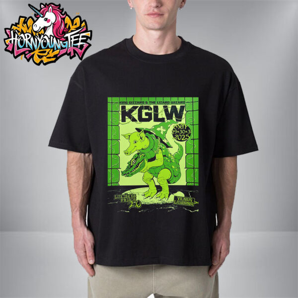 King Gizzard And The Lizard Wizard Venue Poster 3 Nights At Lukiskes Prison 2.0 In Vilnius Lithuania Green Poster Version Unisex T-Shirt