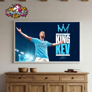 Manchester City Say Goodbye To Kevin De Bruyne Greatest Ever Player King Kev Tee Poster Home Decor Canvas Horizontal