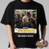 Thunderbolts Marvel Studios MCU The New Avengers Now Playing Only In Theaters Unisex T-Shirt