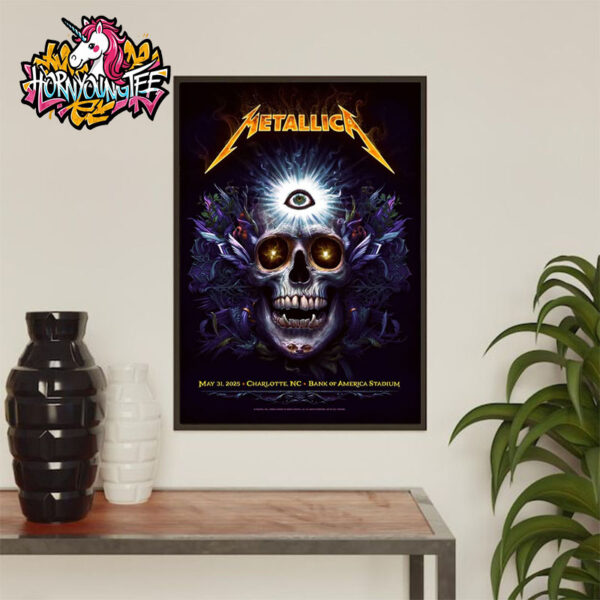 Metallica M72 Charlotte Venue Poster At Bank Of America Stadium On May 31 2025 In Charlotte NC M72 World Tour Poster Home Decor Canvas