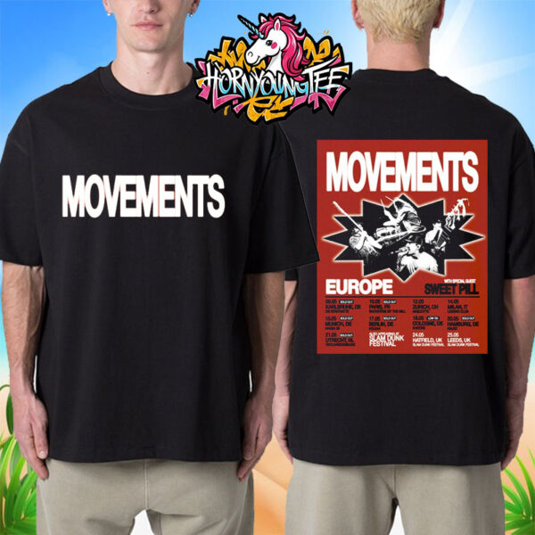 Movements Band Europe Tour 2025 Poster Schedule Cities Tour Dates And Show At Slam Dunk Festival Unisex T-Shirt Two Sides