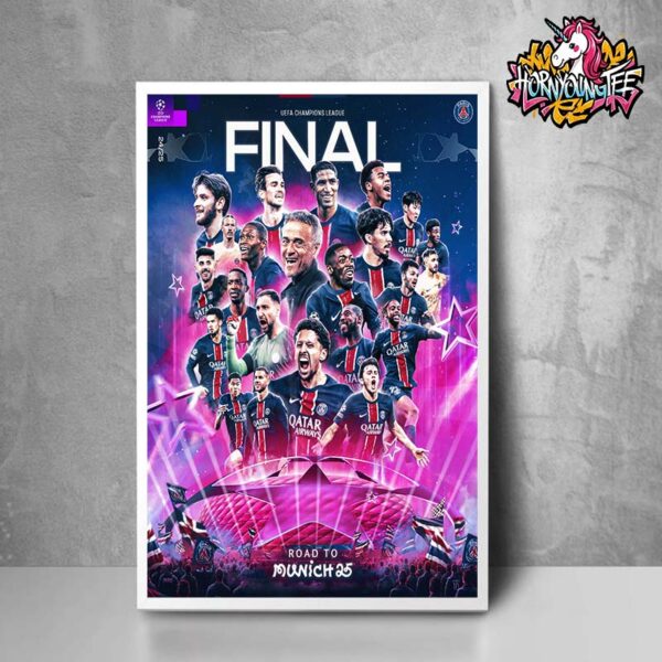 Paris Saint Germain Final EUFA Champions League 2024-25 Road To Munich 25 Poster Home Decor Canvas