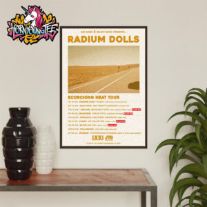 Radium Dolls Poster Tour Scorching Heat Tour 2025 Schedule Cities Tour Dates Poster Home Decor Canvas