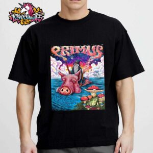 Sessanta V2.0 Primus Band Exclusive Event Poster For Show At Seminole Hard Rock Hotel And Casino In Hollywood On May 6 2025 Unisex T-Shirt