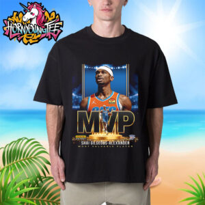 Shai Gilgeous Alexander MVP The 2024-25 NBA Most Valuable Player Unisex T-Shirt