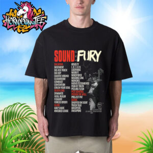 Sound And Fury Festival Poster Line Up Artis 2025 Venue At Exposition Park In Los Angeles On 2 Days July 12-13 2025 Unisex T-Shirt