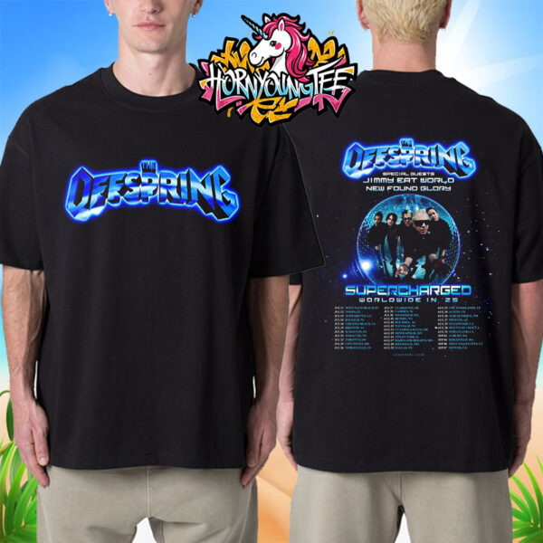 The Offspring Supercharged Worldwide In 25 Tour North America Schedule Cities Tour Dates Unisex T-Shirt Two Sides