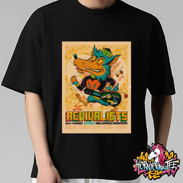 The Revivalists Band Tour 2025 10th Anniversary All In The Family 10 Years Of Album Men Amongst Mountain Exclusive Venue Poster Schedule Cities Tour Dates Unisex T-Shirt