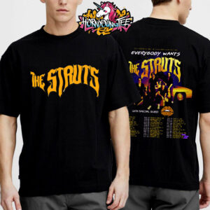 The Struts Celebrating The 10 Year Anniversary 2025 Featuring With Dirty  Honey Band Schedule Cities Tour Dates Unisex T-Shirt Two Sides