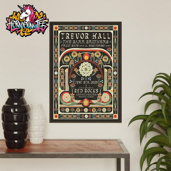 Trevor Hall With The Barr Brothers And Fruit Bats Live In Concert At Red Rocks Amphitheatre In Morrison Colorado On June 15 2025 Poster Home Decor Canvas
