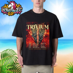 Trivium Band Tour 2025 Poster For Tour European Headlining Dates Schedule Tour Dates Unisex T-Shirt
