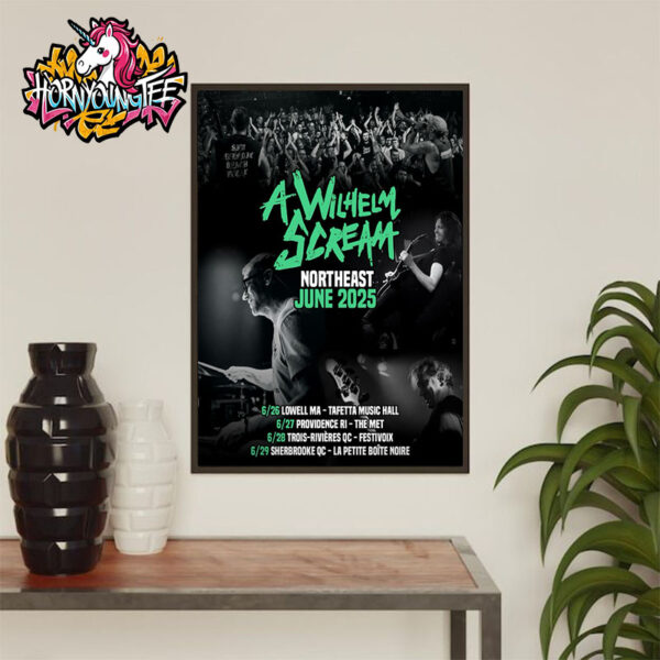 A Wilhelm Scream Band Poster Northeast June 2025 Schedule Tour Dates Poster Home Decor Canvas