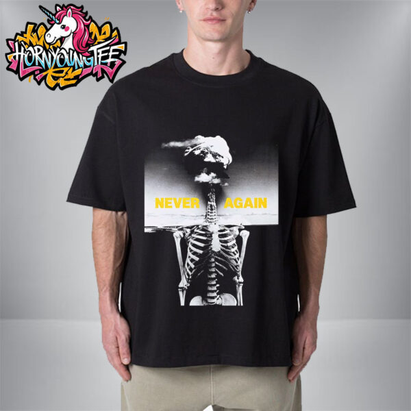 Anti Nuclear Movement Poster House NYC x Peter Kennard Merch Tee Never Again Unisex T-Shirt