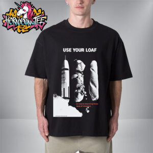 Anti Nuclear Movement Poster House x Peter Kennard Merch Tee Use Your Loaf No One Is Starving From Lack Of Weapons Unisex T-Shirt