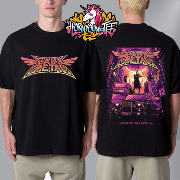 Baby Metal World Tour 2025 Exclusive Poster Show At The O2 Arena On May 30 2025 In London UK Limited Edition Poster Unisex T-Shirt Two Sides