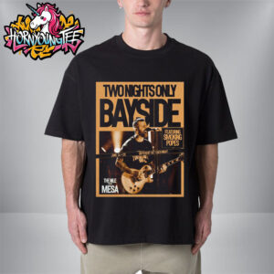 Bayside Two Nights Only On June 24-25 2025 The Nile Theater Mesa Unisex T-Shirt