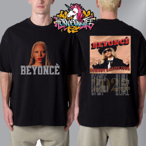 Beyonce Cowboy Carter 2025 Tour Merchandise Tee Schedule Tour Dates Unisex T-Shirt Two Sides