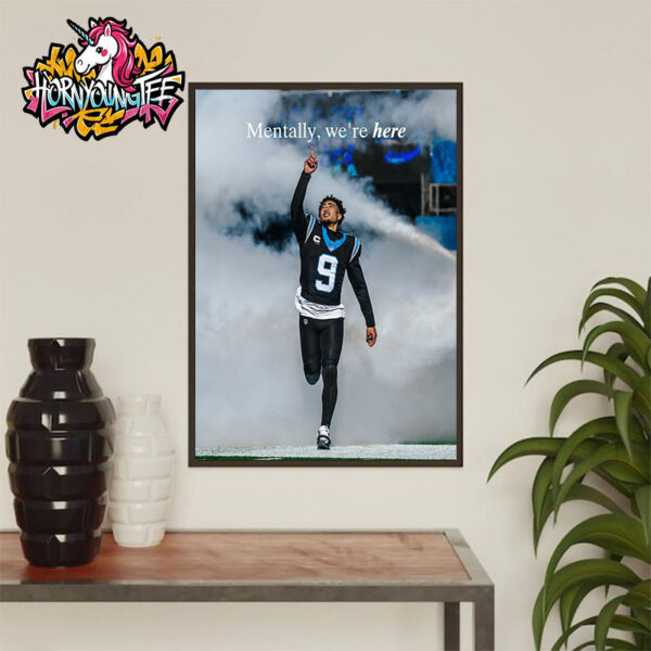 Carolina Panthers Mentally We’re Here Poster Home Decor Canvas